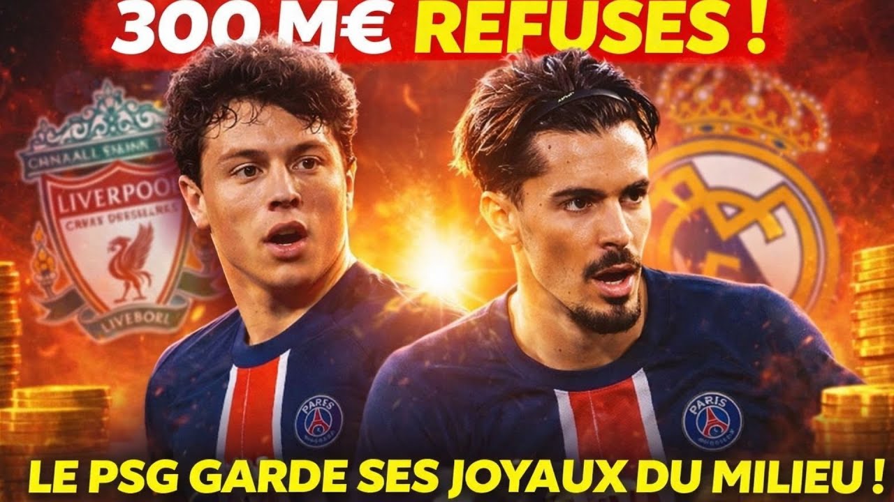 PSG prêt à REFUSER 300 M€ ! Neves et Vitinha intouchables : le mercato va exploser ?