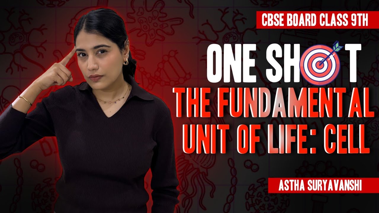 Cell- The Fundamental Unit of Life | One Shot Full Chapter 🔥 Class 9 Science