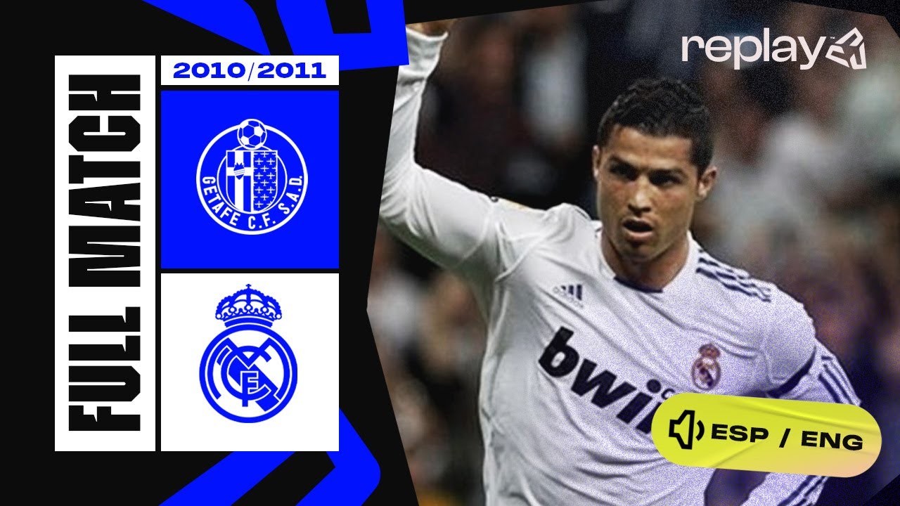 FULL MATCH | GETAFE CF - REAL MADRID | LALIGA 2010/2011