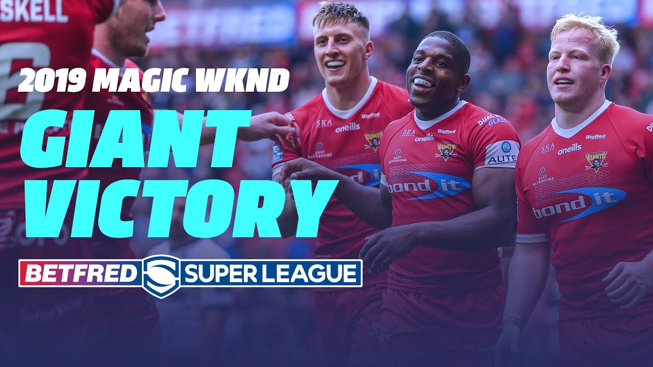 Who saw THIS coming?! | Hull FC v Huddersfield Giants | 2019 Magic WKND