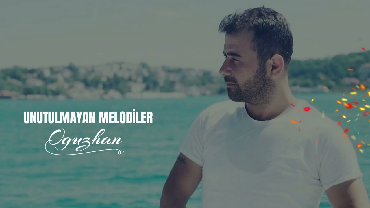 Ouz-Han - Unutulmayan Melodiler ( Offıcial Music )