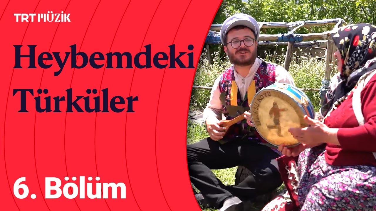 🎶 Emre Dayıoğlu ile Heybemdeki Türküler | 6. Bölüm