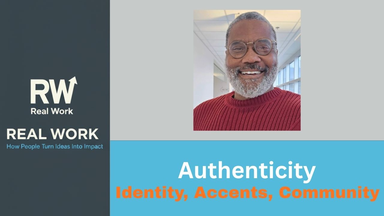 The Real Work of Authenticity: Teacher Will on Identity, Accents, & Building a Global Community