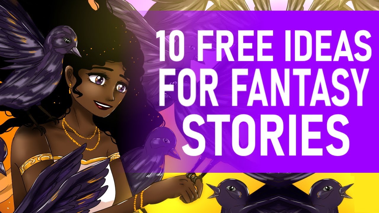 10 FREE TO USE Story Ideas For Your Fantasy Novel, Manga Or Comic