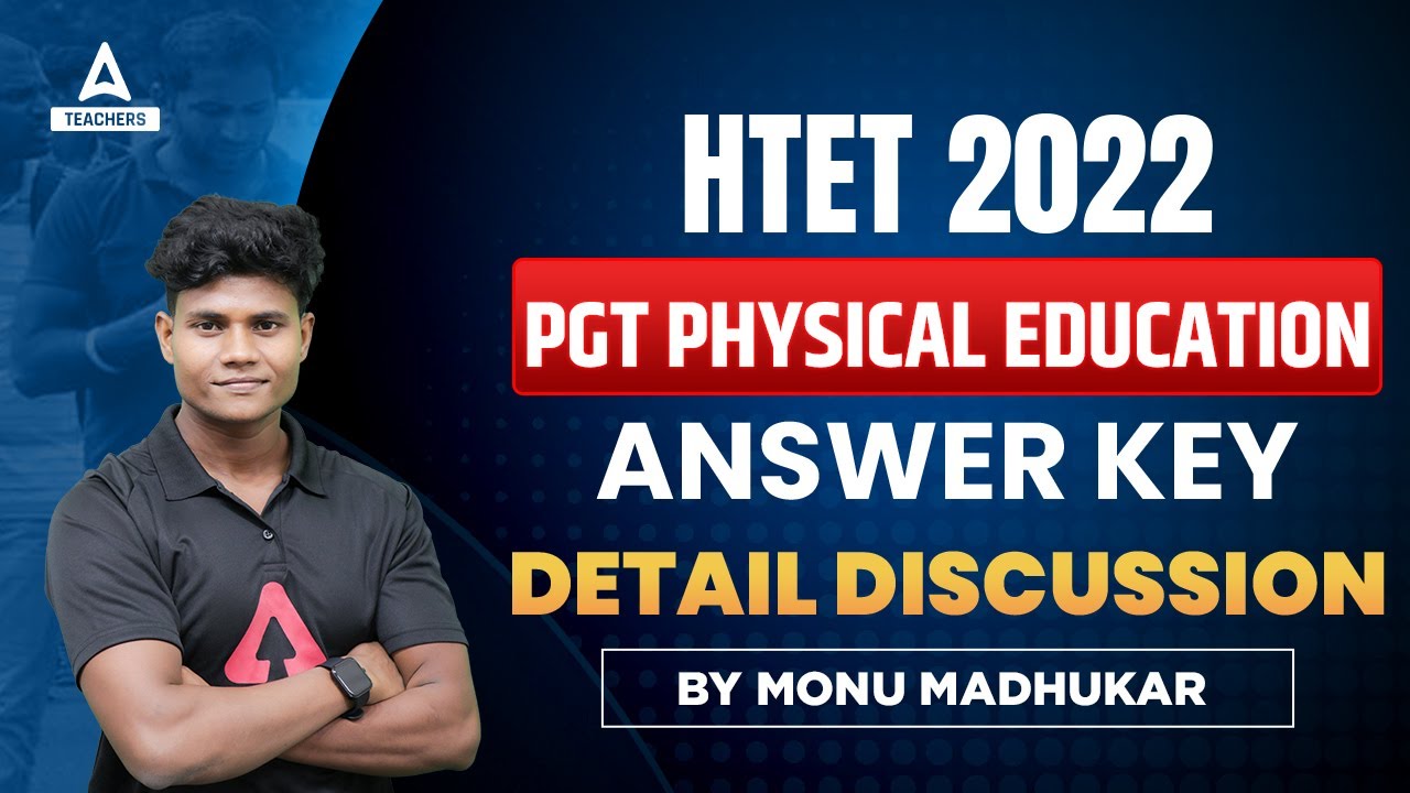 HTET Answer Key 2022 | HTET PGT Physical Education Answer Key 2022 | By Monu Madhukar