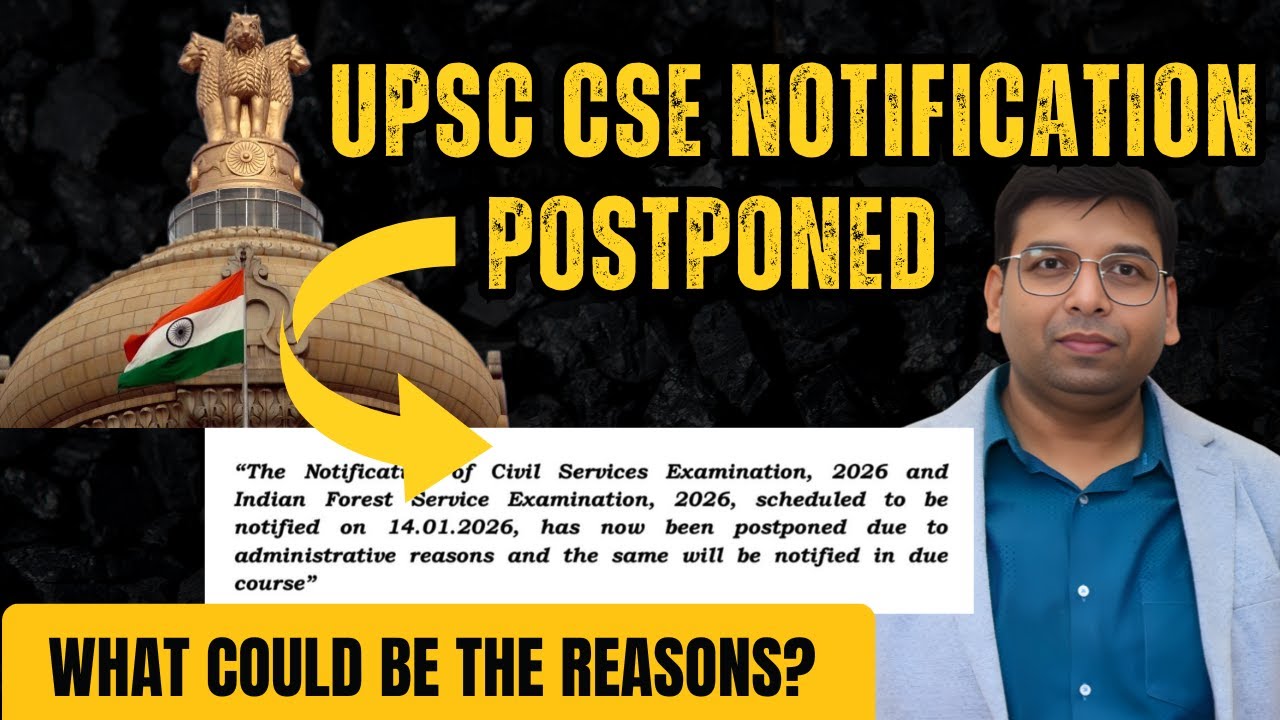 The REAL Reason UPSC Postponed IAS Exam 2026 Notification