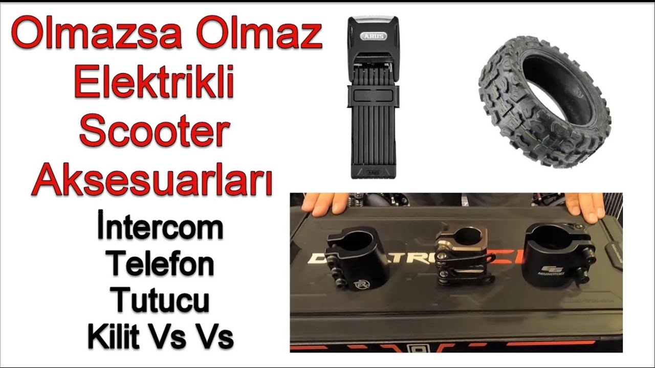 OLMAZSA OLMAZ  ELEKTRİKLİ SCOOTER AKSESUARLARI TELEFON TUTUCU KİLİT ALARM İNTERCOM FOSFORLU ŞERİT VS