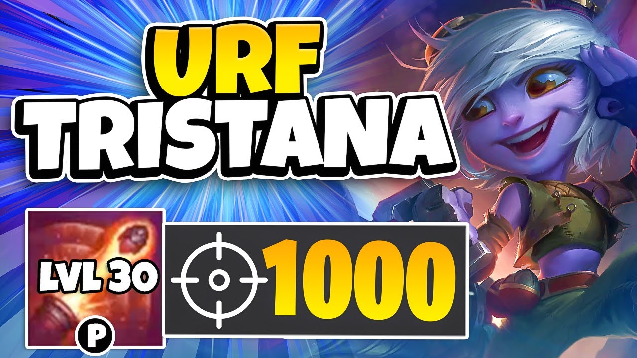 *URF 2024* TRISTANA, BUT IM LVL 30 AND HAVE OVER 1000 ATTACK RANGE