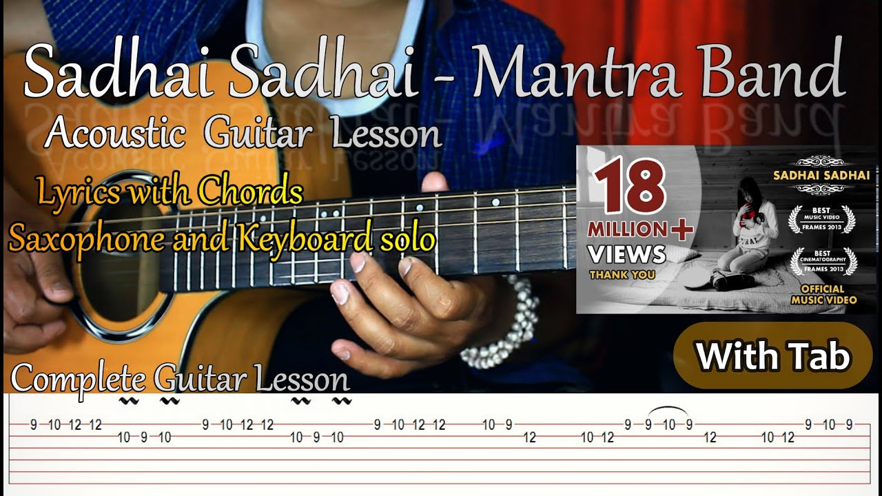 | Sadhai Sadhai - Mantra | Acoustic Guitar Tutorial With Tab | @MANTRABANDOFFICIAL