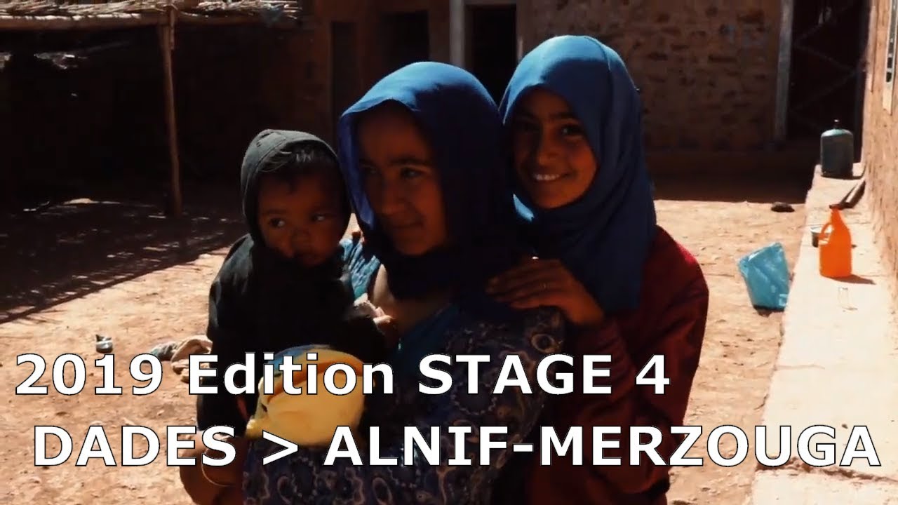 2019 Edition STAGE 4 - DADES  ALNIF-MERZOUGA