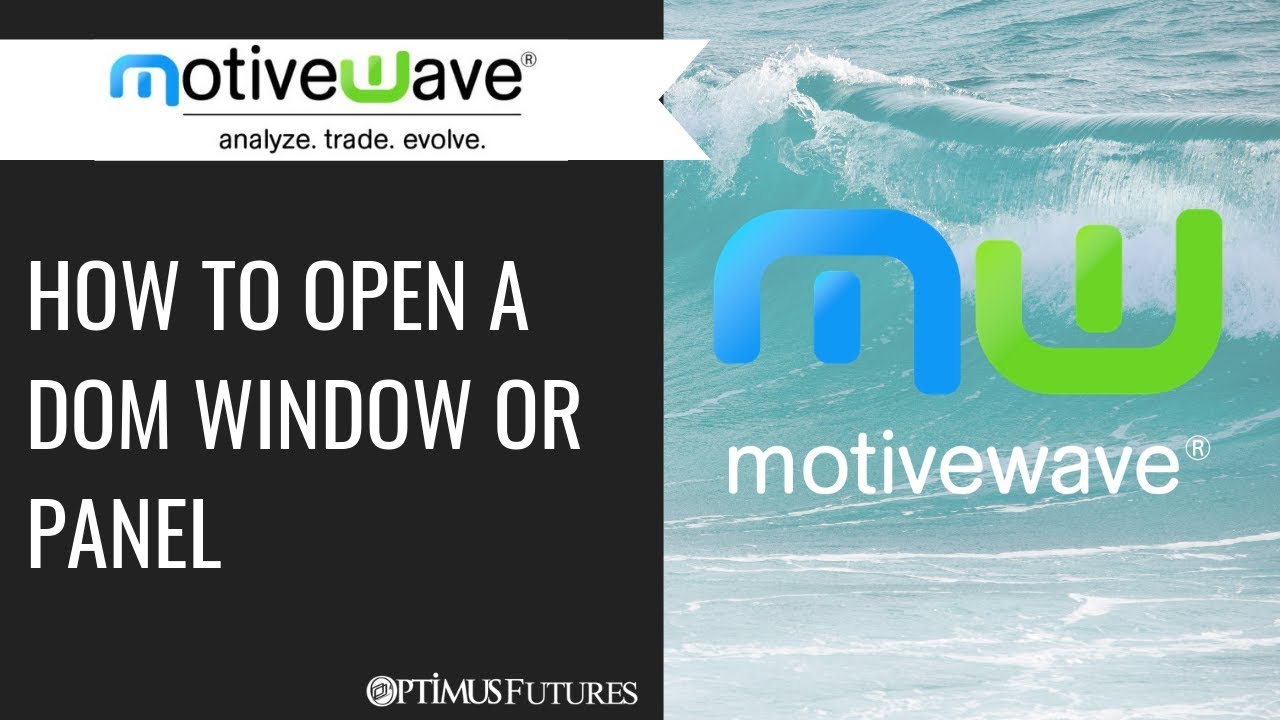 MotiveWave - How to open a DOM Window or Panel