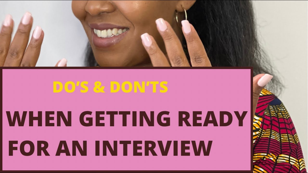 Do&rsquo;s and Don&rsquo;ts when getting ready for an interview
