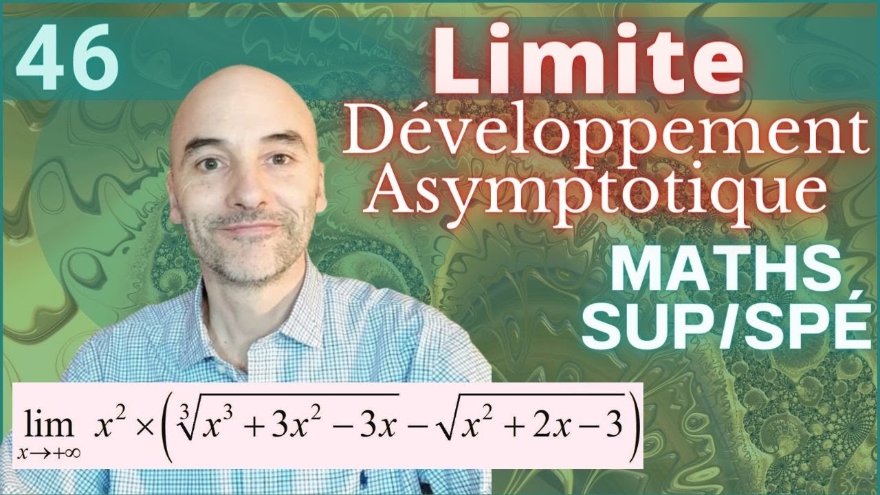 46- Limite en l'infini avec un développement asymptotique -MathSup/Spé