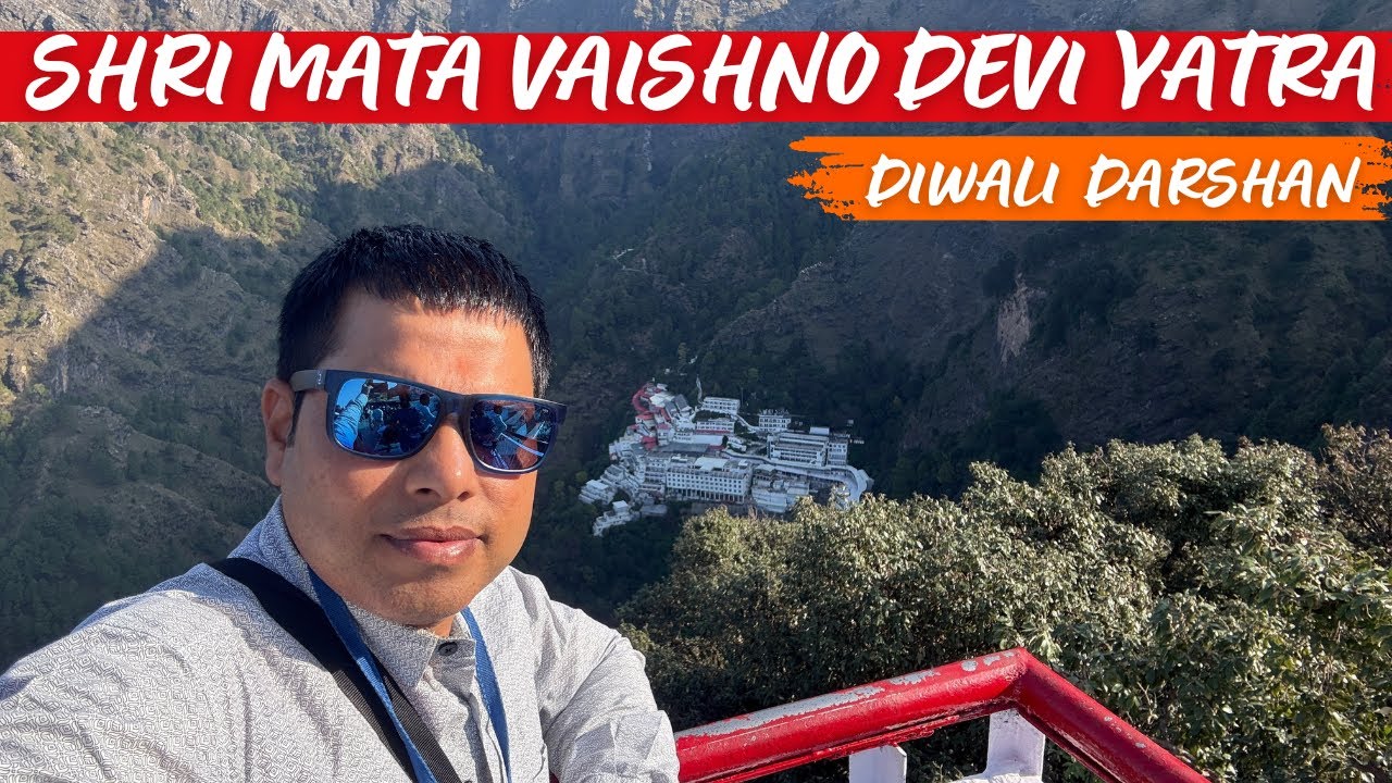 October Update श्री माता वैष्णो देवी यात्रा 2025 | संपुर्ण जानकारी | Diwali Darshan 2025
