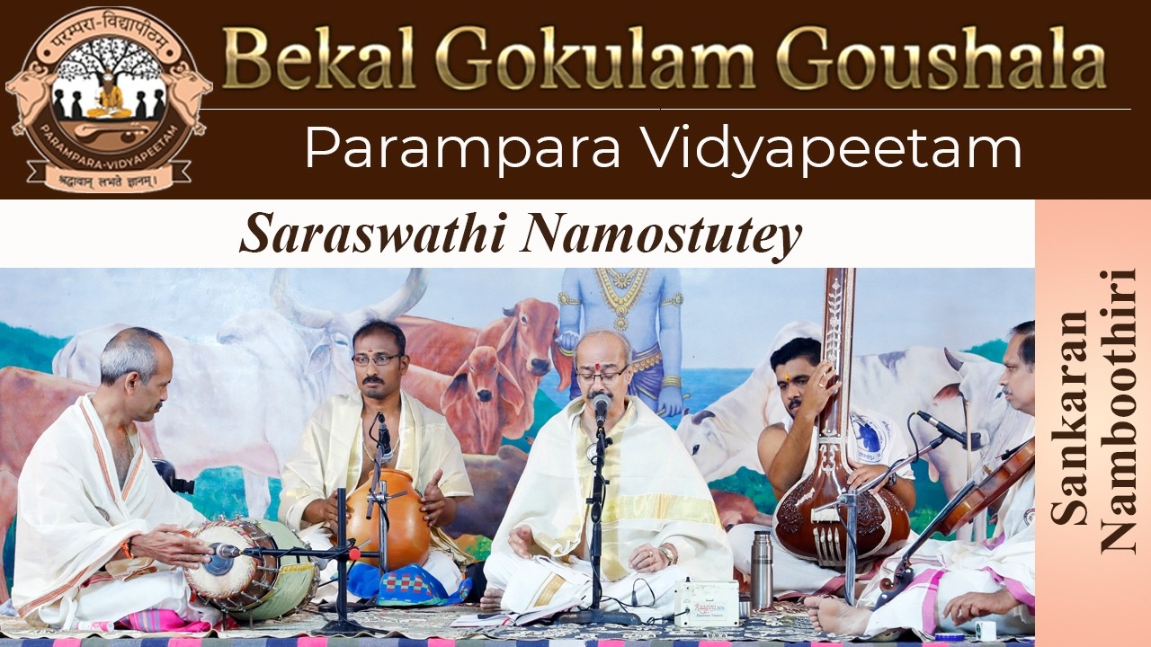 Vocal Concert | Sankaran Namboothiri | Saraswathi Namostutey