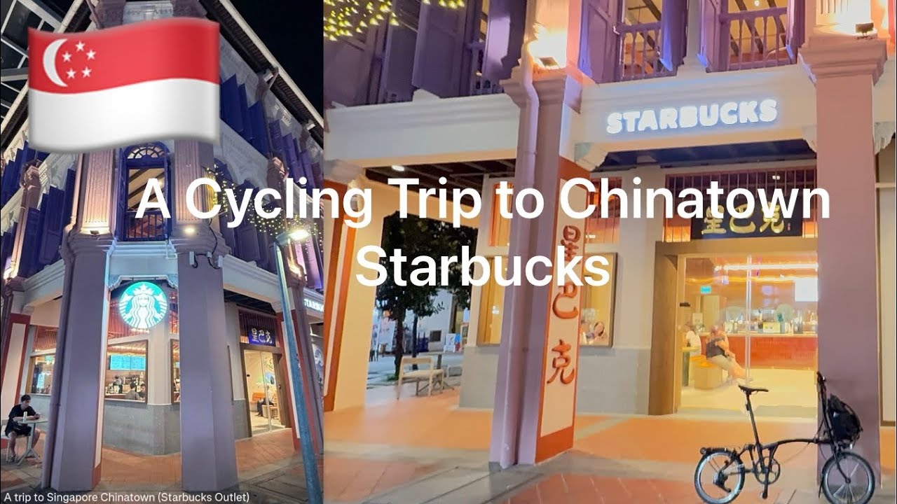 A Cycling Trip to Chinatown (Starbucks)