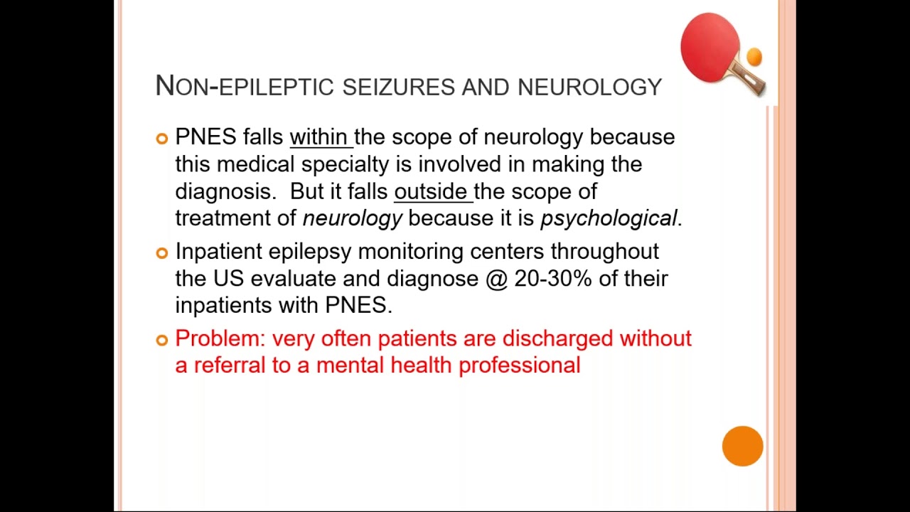 Psychogenic Non Epileptic Seizures