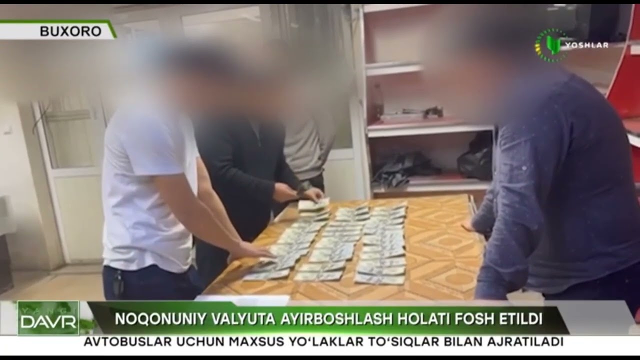 Noqonuniy valyuta ayirboshlash holati fosh etildi (Buxoro)