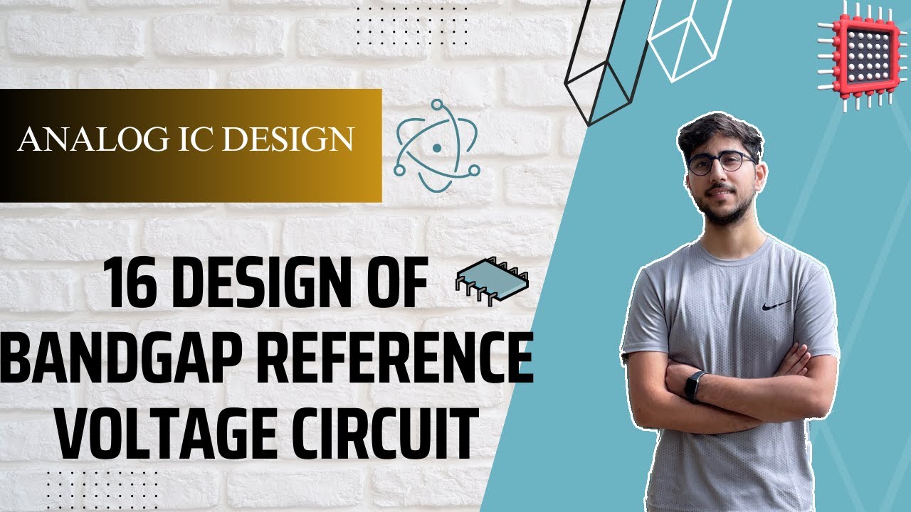 16 Design of Bandgap Reference ( BGR ) Voltage Circuit | Cadence | gpdk180 | Simulation | Tutorial