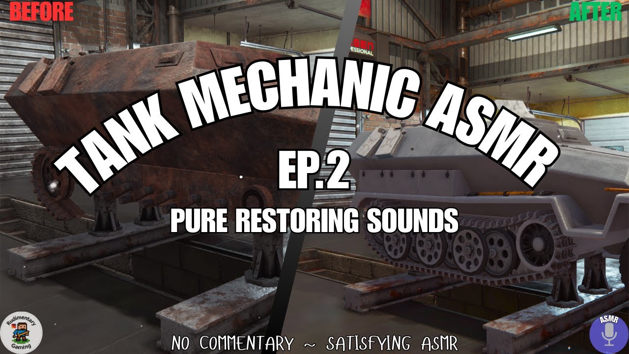 Tank Mechanic Simulator ASMR Ep.2 : No Talking, No Music - Full Tank Restoration (1HR Pure Sounds) 🔇