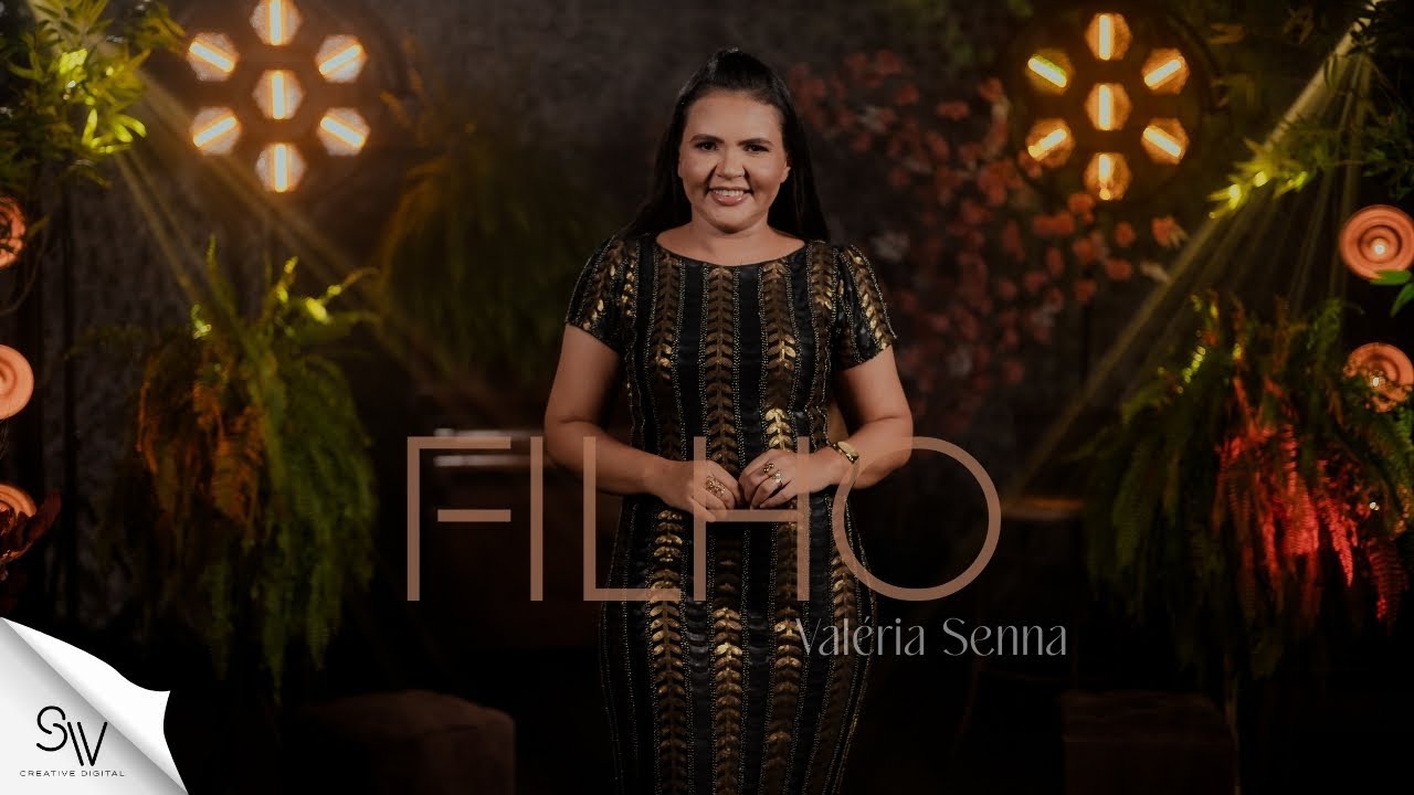 Filho | Valéria Senna (Clipe Oficial)