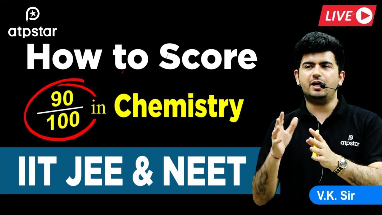 How to Score 90/100 in chemistry JEE Main 2020 | Vineet Khatri Sir | ATP STAR Kota