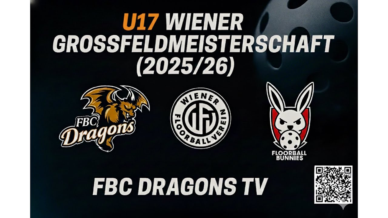 Wiener U17 GFM 25/26 - Floorballbunnies vs FBC Dragons - 6:5 (Teil 2)