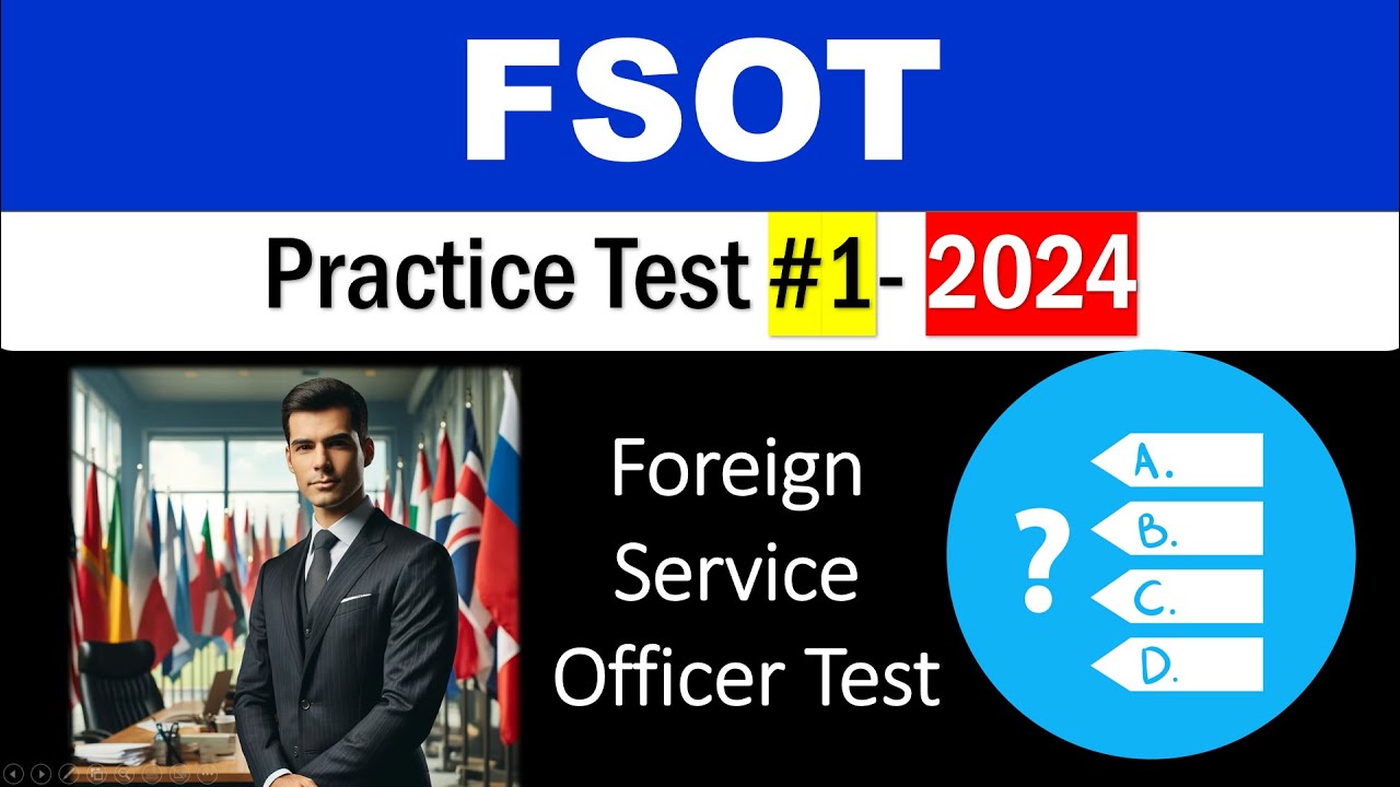 FSOT Practice Test 2024 (with Explanarion) Foreign Service Officer Test