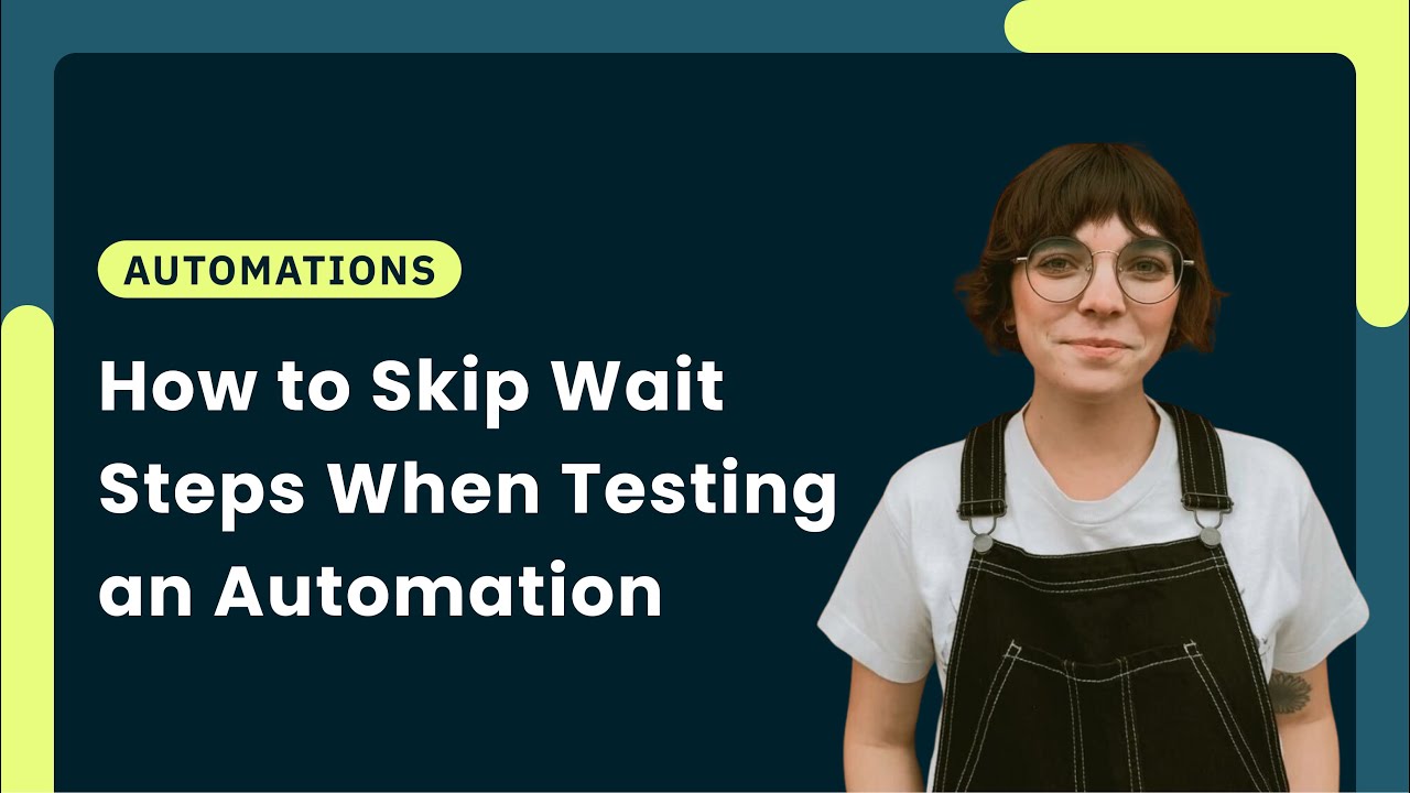 Skipping Wait Steps in an automation