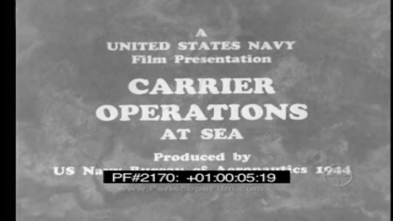 CARRIER OPERATIONS AT SEA PART 1 1944 2170
