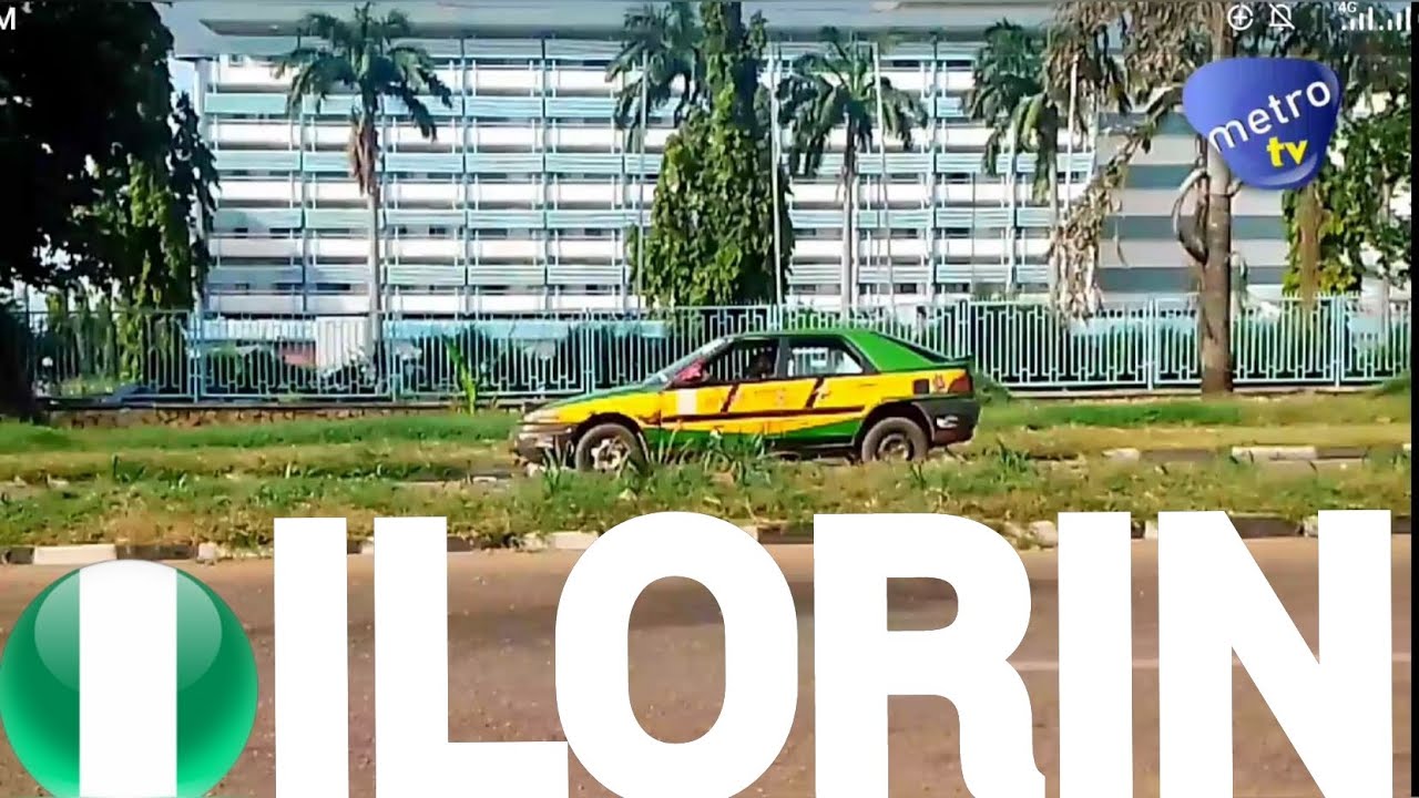 ILORIN: A COOL AND CALM NIGERIAN CITY