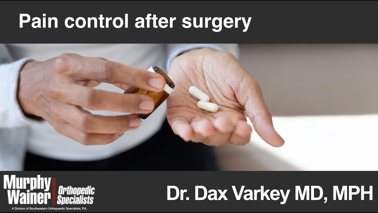 Post-op Care: Pain Medications