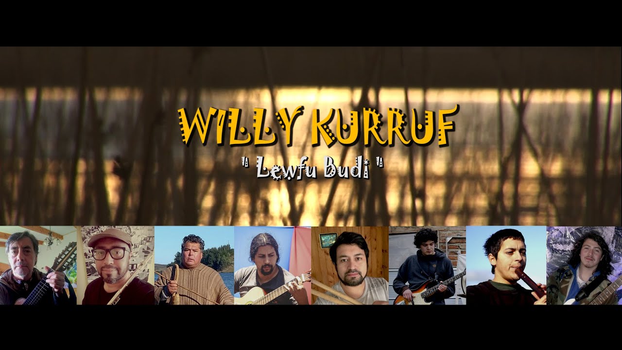 WILLY KURRUF REENCUENTRO - LEWFU BUDI  ( VERSIÓN 2020 ) Música Mapuche Instrumental