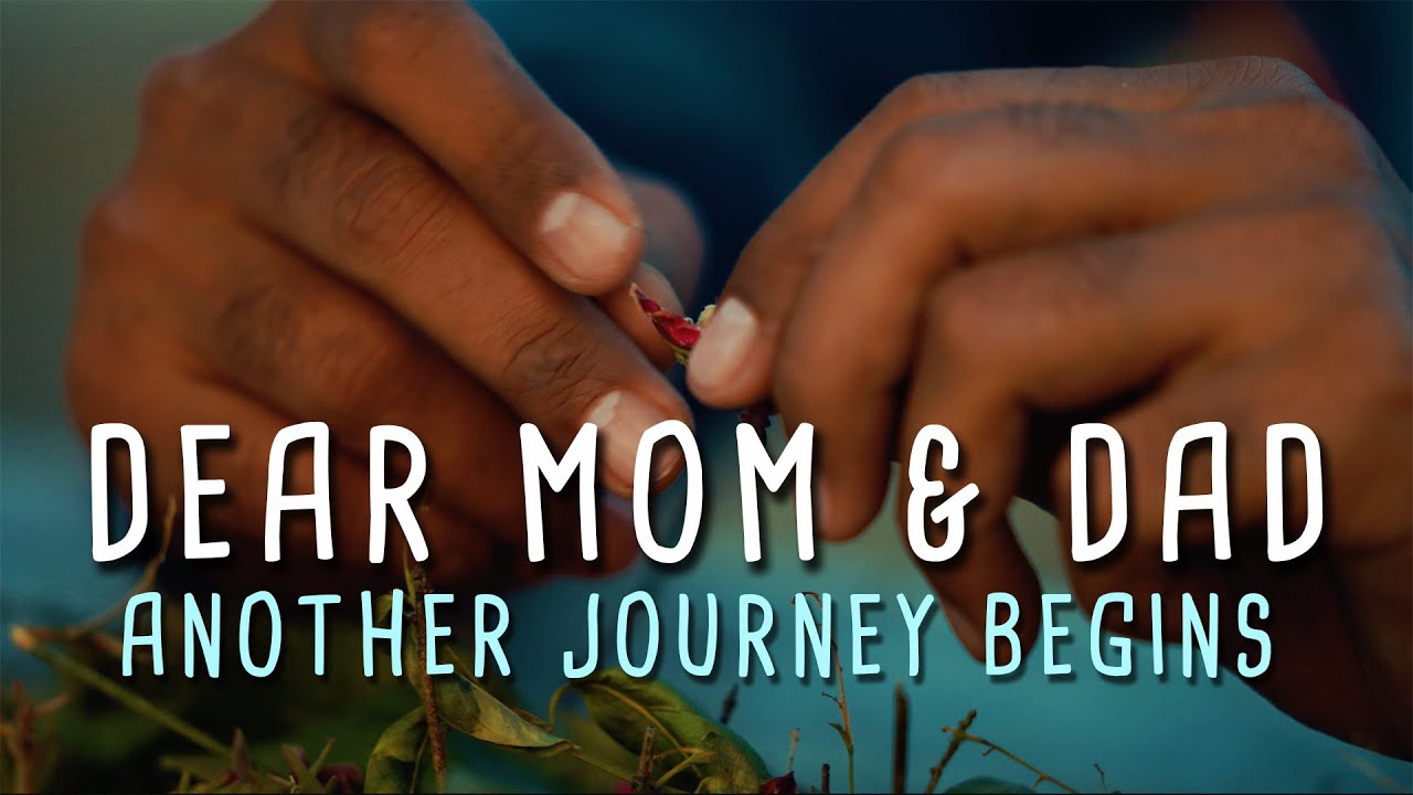 Dear Mom & Dad. Another Journey Begins | Bicycle Touring The World