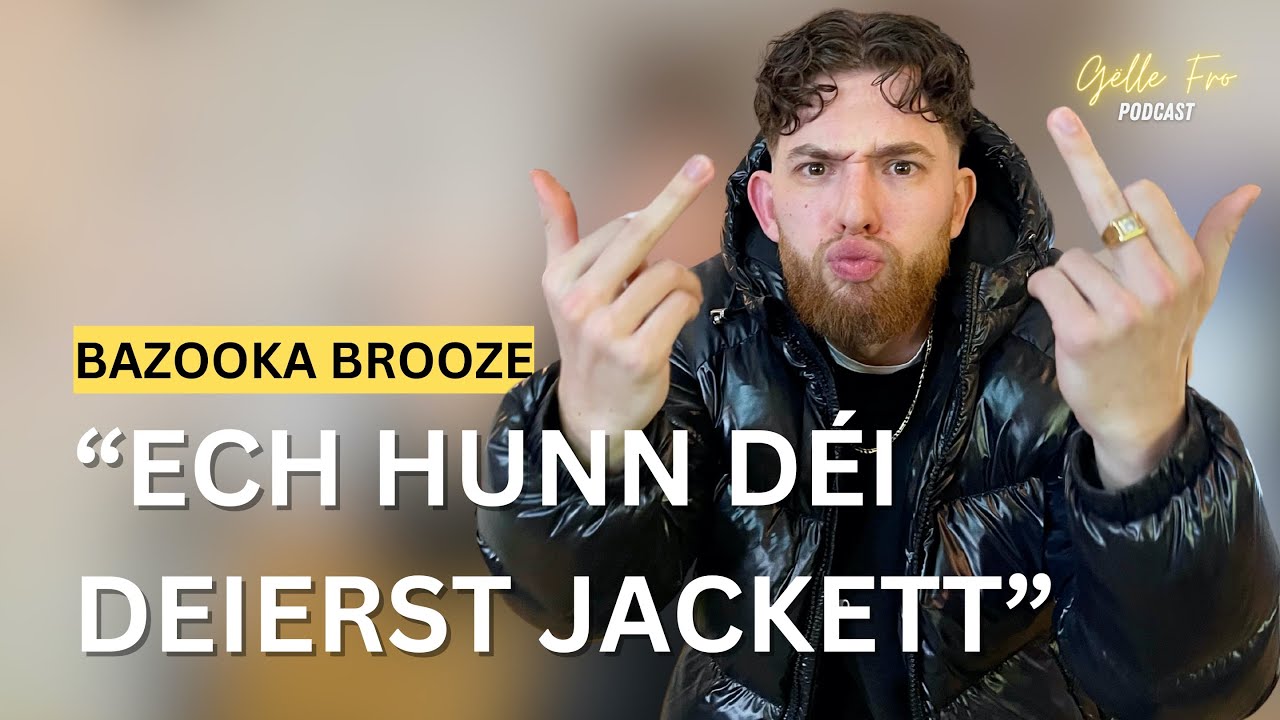 Bazooka Brooze wëll Suen keen Drama - GËLLE FRO EP. 66