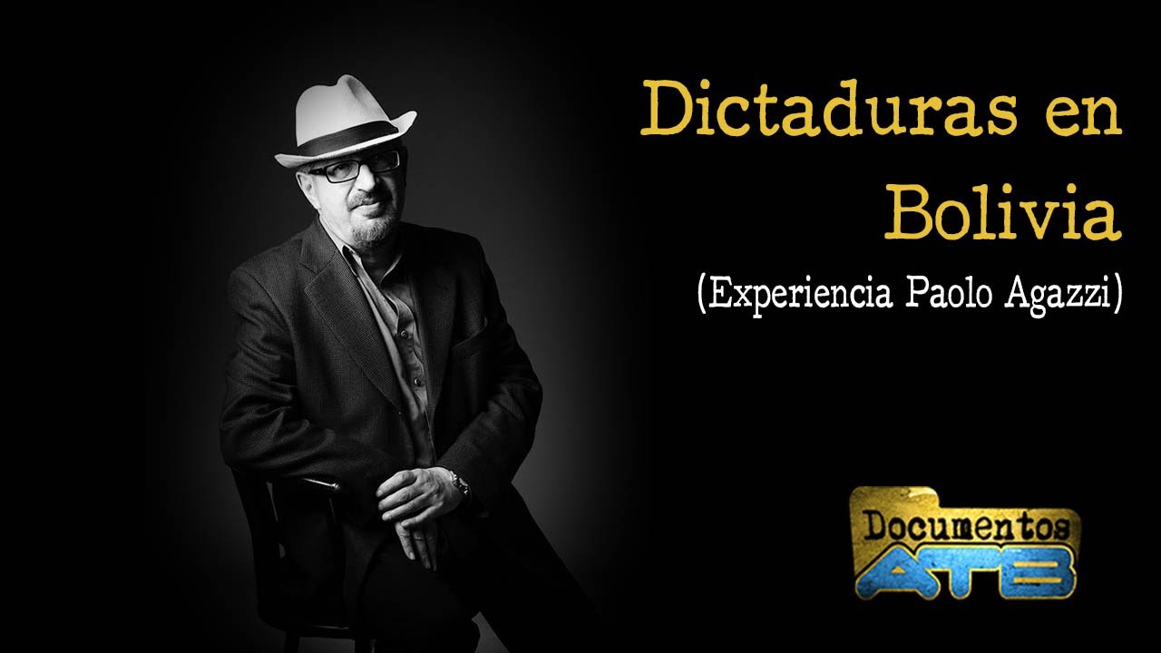 Dictaduras en Bolivia - Documentos ATB