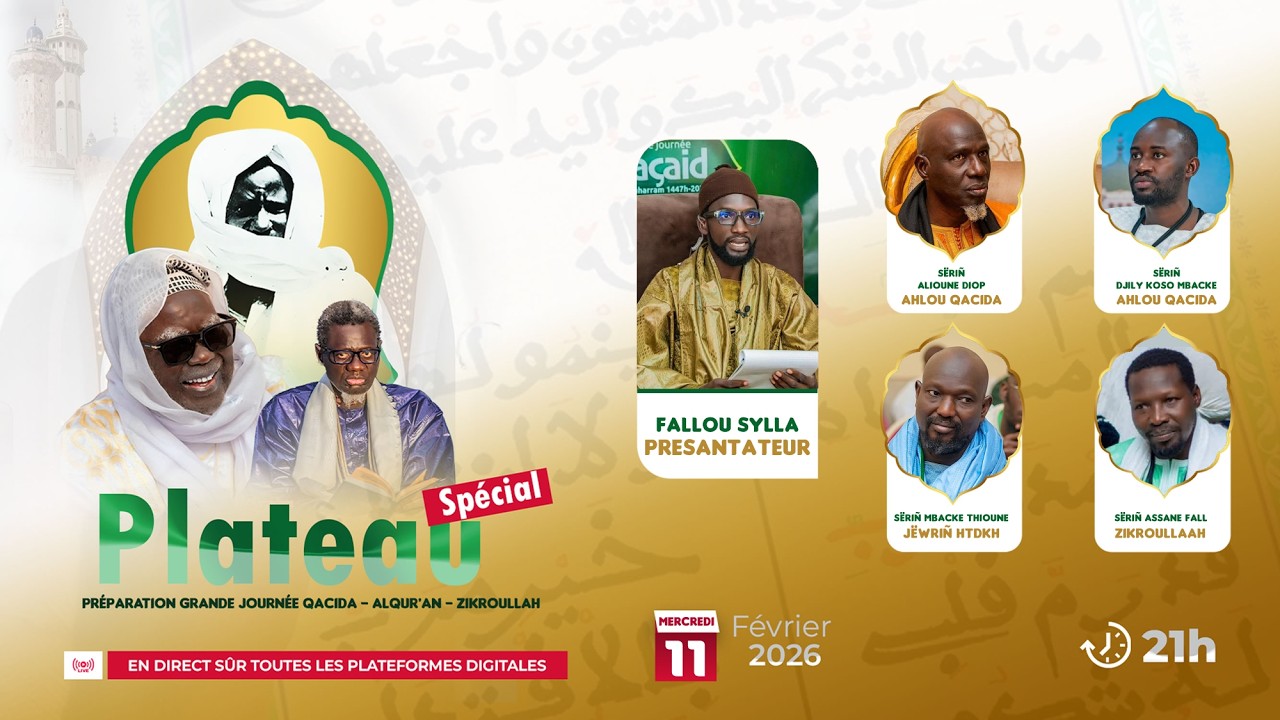 En direct: Méga Plateau préparatoire Bissou Alquran Khassida ak Zikroullah Vendredi 13 Février 2026.