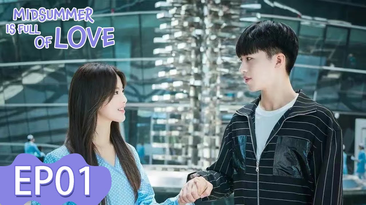 ENG SUB | Midsummer is Full of Love | EP01 | Starring: Yang Chaoyue, Xu Weizhou | WeTV