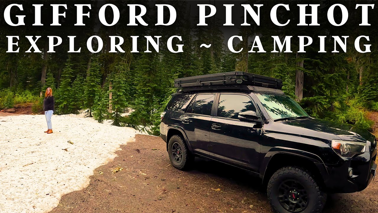 Exploring & Camping in the Gifford Pinchot National Forest | Washington State | Camping | 2023