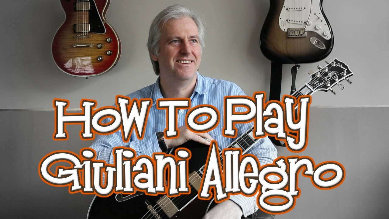 How To Play Giuliani Allegro Opus 50 No. 13
