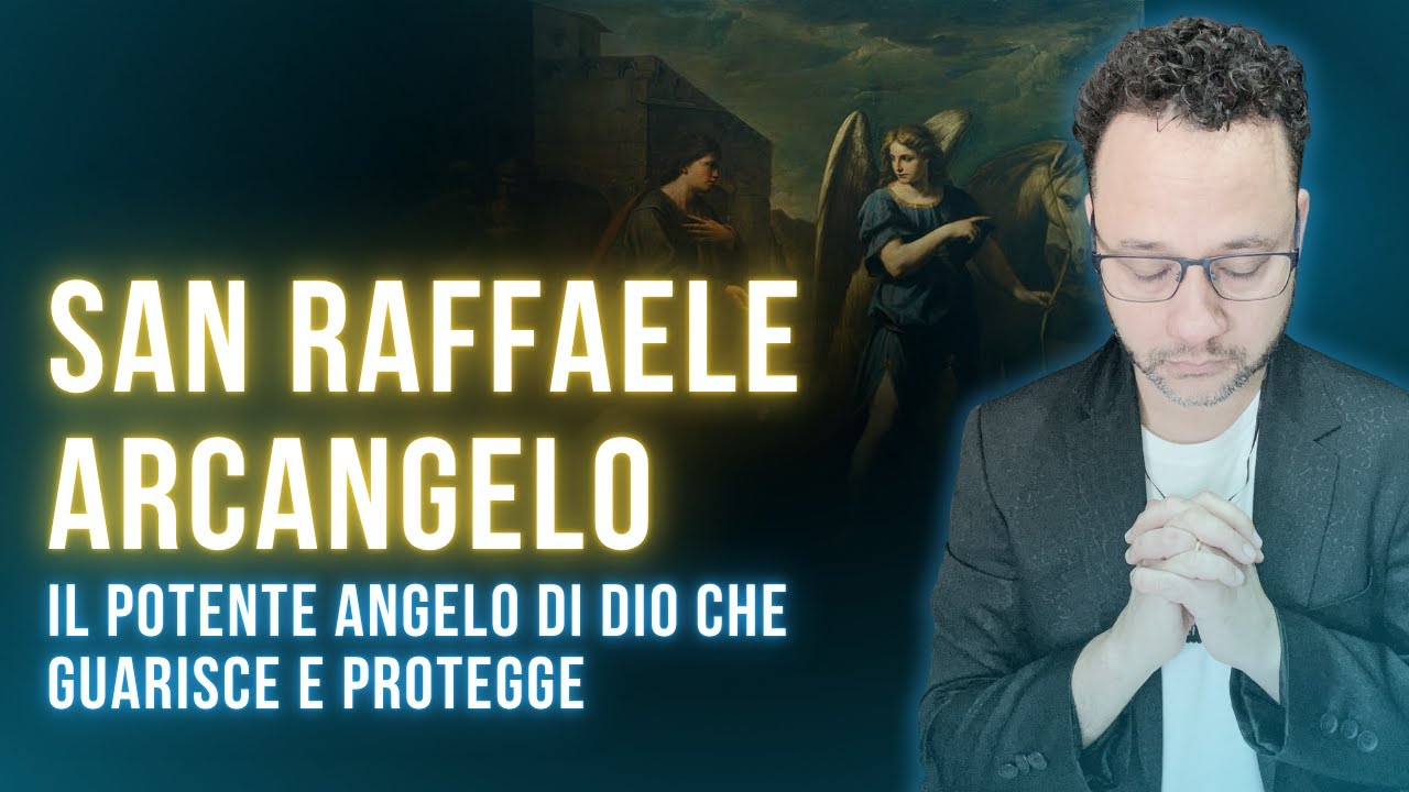 Il Mistero di San Raffaele Arcangelo: L’Angelo della Guarigione e della Vittoria!