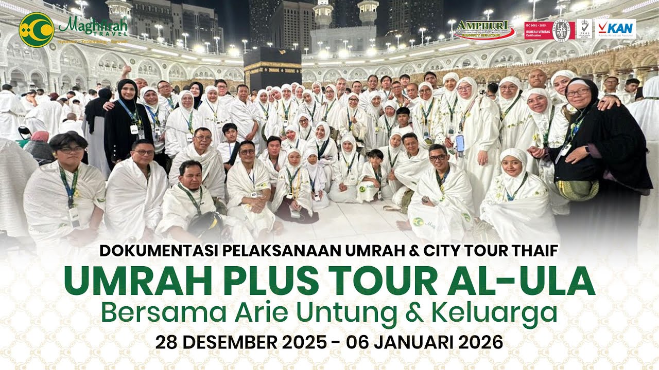 UMRAH PLUS TOUR AL ULA BERSAMA ARIE UNTUNG & KELUARGA 28 DESEMBER_Dokumentasi Kegiatan di Makkah