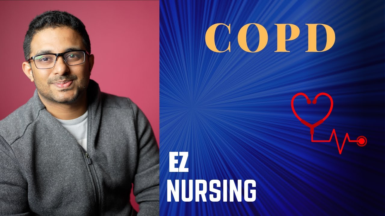 COPD | CHRONIC OBSTRUCTIVE PULMONARY DISEASE | EZ NURSING | MALAYALAM VIDEO