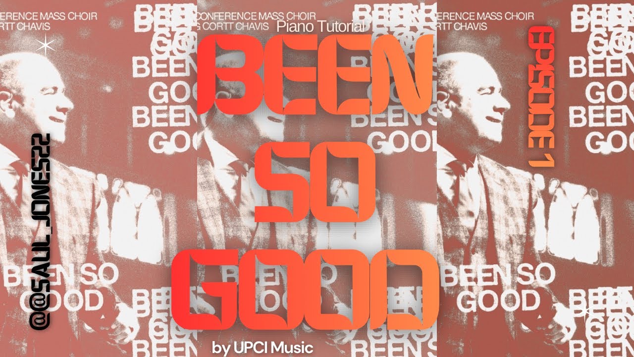 “Been So Good” UPCI music // Piano tutorial 