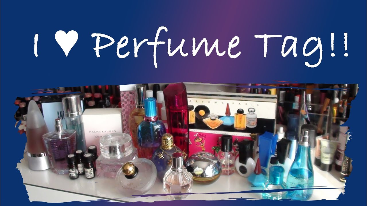 I ♥ perfume TAG!