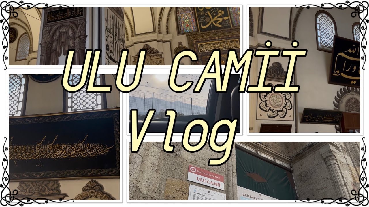 Bursa Vlog/ Ulu Cami/ Sessiz Vlog/ Sena