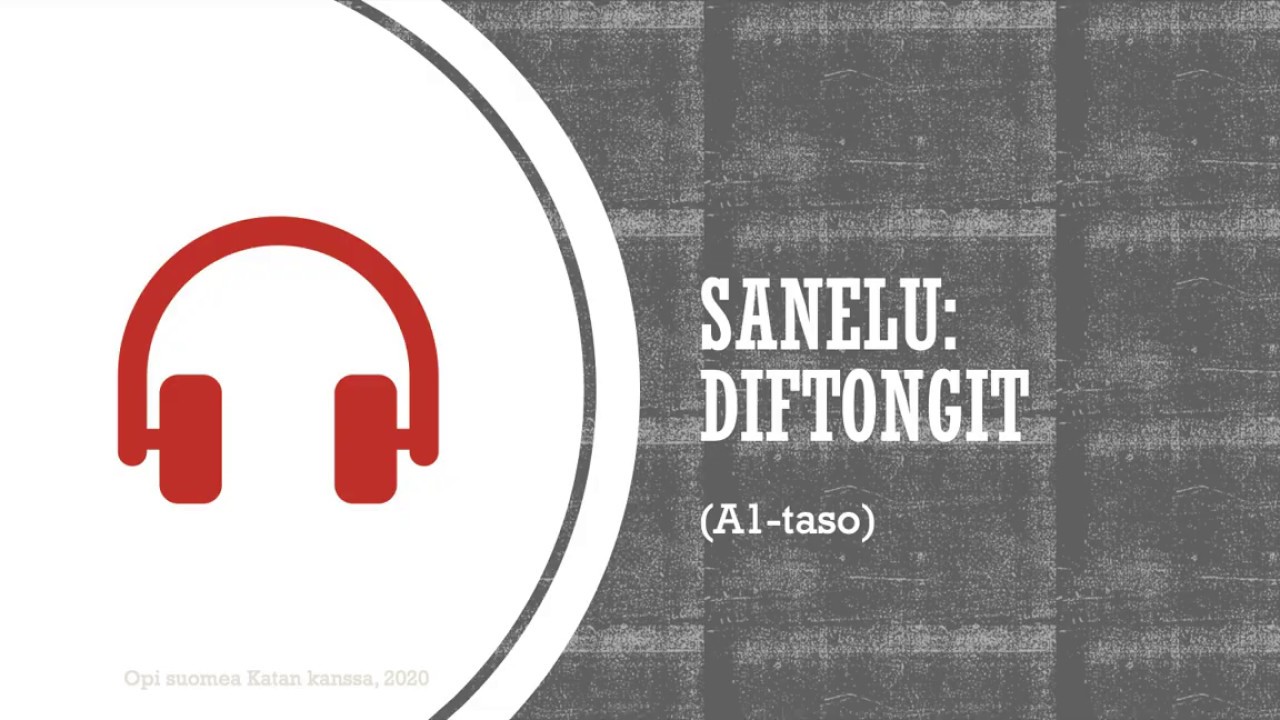 Sanelu: Diftongit (A1) | Opi suomea Katan kanssa