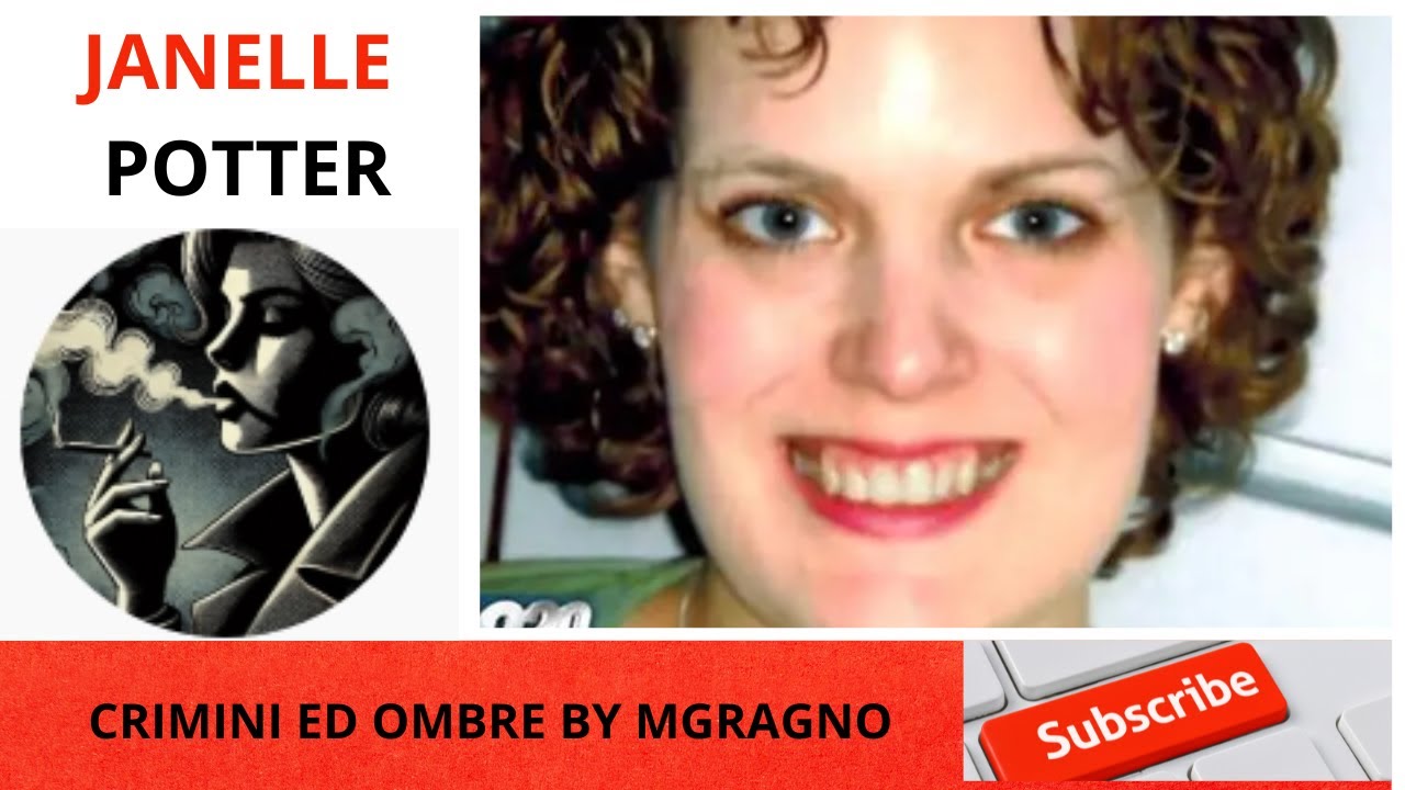 il caso di Janelle Potter
