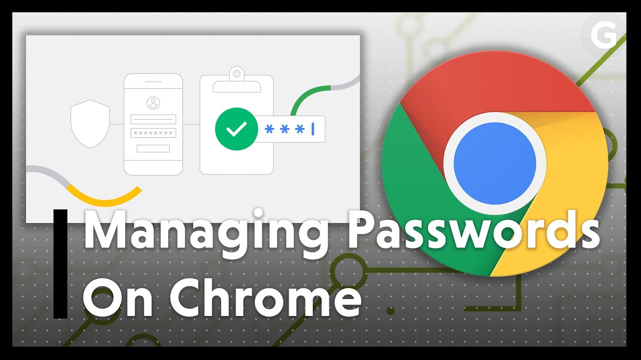 How to Manage Your Passwords on Google Chrome