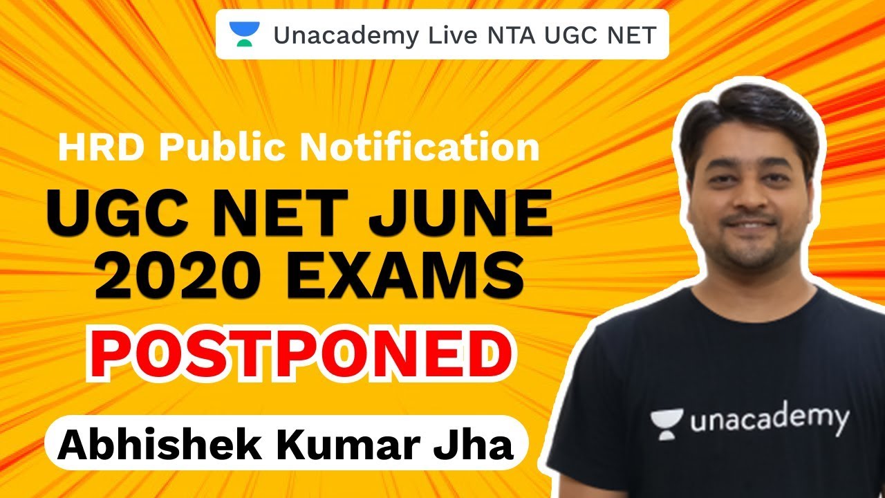 UGC NET June 2020 Exams POSTPONED | Latest HRD Minister Update | Unacademy Live